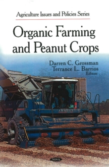 Organic Farming & Peanut Crops, Hardback Book Organic Farming & Peanut Crops, Hardback Book
