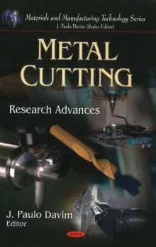 Metal Cutting : Research Advances, Hardback Book Metal Cutting : Research Advances, Hardback Book
