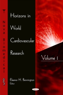 Horizons in World Cardiovascular Research : Volume 1, Hardback Book Horizons in World Cardiovascular Research : Volume 1, Hardback Book