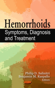 Hemorrhoids : Symptoms, Diagnosis & Treatment, Hardback Book Hemorrhoids : Symptoms, Diagnosis & Treatment, Hardback Book