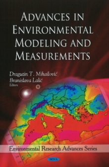 Advances in Environmental Modeling & Measurements, Hardback Book Advances in Environmental Modeling & Measurements, Hardback Book