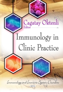 Immunology in Clinic Practice, Hardback Book Immunology in Clinic Practice, Hardback Book