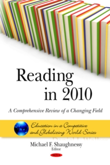Reading in 2010 : A Comprehensive Review of a Changing Field, Hardback Book Reading in 2010 : A Comprehensive Review of a Changing Field, Hardback Book