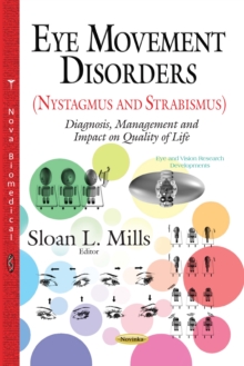 Eye Movement Disorders (Nystagmus and Strabismus) : Diagnosis, Management and Impact on Quality of Life