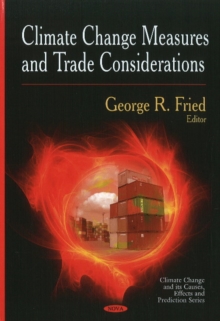 Climate Change Measures & Trade Considerations, Hardback Book Climate Change Measures & Trade Considerations, Hardback Book