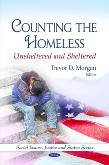 Counting the Homeless : Unsheltered & Sheltered, Hardback Book Counting the Homeless : Unsheltered & Sheltered, Hardback Book
