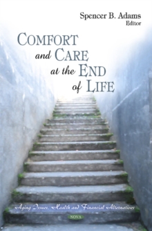 Comfort & Care at the End of Life, Hardback Book Comfort & Care at the End of Life, Hardback Book