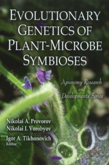 Evolutionary Genetics of Plant-Microbe Symbioses, Hardback Book Evolutionary Genetics of Plant-Microbe Symbioses, Hardback Book