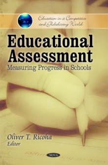 Educational Assessment : Measuring Progress in Schools, Hardback Book Educational Assessment : Measuring Progress in Schools, Hardback Book