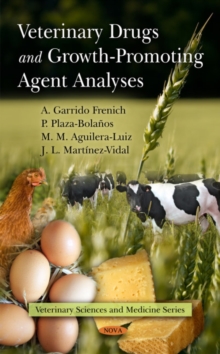Veterinary Drugs & Growth-Promoting Agent Analyses, Hardback Book Veterinary Drugs & Growth-Promoting Agent Analyses, Hardback Book