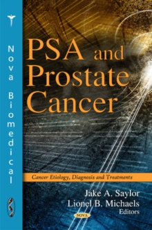 PSA & Prostate Cancer, Hardback Book PSA & Prostate Cancer, Hardback Book