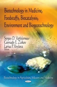 Biotechnology in Medicine, Foodstuffs, Biocatalysis, Environment & Biogeotechnology, Hardback Book Biotechnology in Medicine, Foodstuffs, Biocatalysis, Environment & Biogeotechnology, Hardback Book