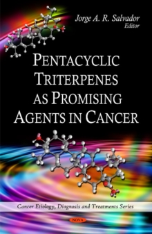 Pentacyclic Triterpenes as Promising Agents in Cancer, Hardback Book Pentacyclic Triterpenes as Promising Agents in Cancer, Hardback Book
