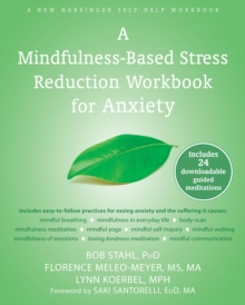 Mindfulness-Based Stress Reduction Workbook For Anxiety