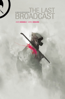 The Last Broadcast, Hardback Book The Last Broadcast, Hardback Book