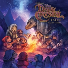 Jim Henson's Dark Crystal Tales, Hardback Book Jim Henson's Dark Crystal Tales, Hardback Book