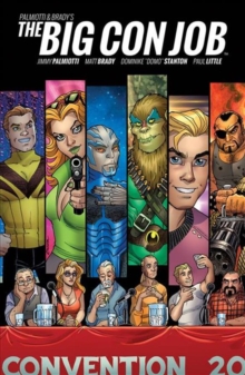 Palmiotti and Brady's The Big Con Job, Paperback / softback Book Palmiotti and Brady's The Big Con Job, Paperback / softback Book