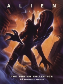 Alien Saga : The Poster Collection, Paperback Book Alien Saga : The Poster Collection, Paperback Book
