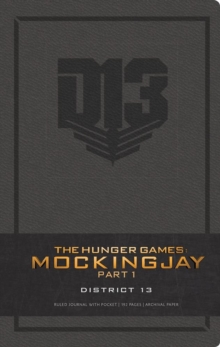 Hunger Games: District 13 Hardcover Ruled Journal, Hardback Book Hunger Games: District 13 Hardcover Ruled Journal, Hardback Book
