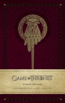 Game of Thrones: Hand of the King Hardcover Ruled Journal, Hardback Book Game of Thrones: Hand of the King Hardcover Ruled Journal, Hardback Book