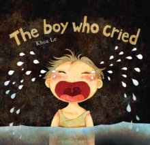 The Boy Who Cried, Hardback Book The Boy Who Cried, Hardback Book