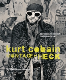 Kurt Cobain : Montage of Heck