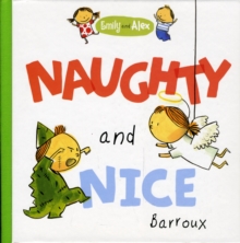 Emily and Alex : Naughty and Nice, Hardback Book Emily and Alex : Naughty and Nice, Hardback Book