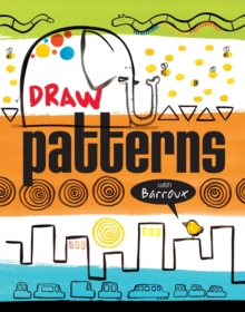 Draw Patterns With Barroux, Novelty book Book Draw Patterns With Barroux, Novelty book Book