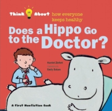 Does a Hippo Go to the Doctor?, Hardback Book Does a Hippo Go to the Doctor?, Hardback Book