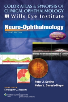 Color Atlas and Synopsis of Clinical Ophthalmology -- Wills Eye Institute -- Neuro-Ophthalmology, Paperback Book Color Atlas and Synopsis of Clinical Ophthalmology -- Wills Eye Institute -- Neuro-Ophthalmology, Paperback Book