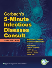 Gorbach's 5-Minute Infectious Diseases Consult, Hardback Book Gorbach's 5-Minute Infectious Diseases Consult, Hardback Book