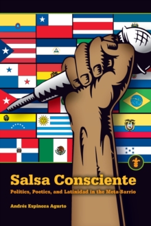 Una Sola Casa : Salsa Consciente and the Poetics of the Meta-Barrio