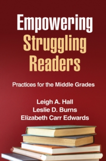 Empowering Struggling Readers : Practices for the Middle Grades