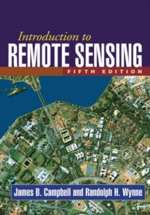 Introduction to Remote Sensing, Fifth Edition, Hardback Book Introduction to Remote Sensing, Fifth Edition, Hardback Book
