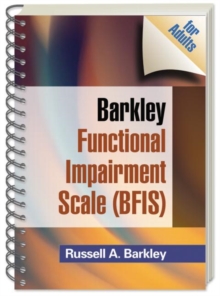 Barkley Functional Impairment Scale (BFIS for Adults), Paperback / softback Book Barkley Functional Impairment Scale (BFIS for Adults), Paperback / softback Book