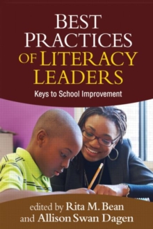 Best Practices of Literacy Leaders : Keys to School Improvement, Hardback Book Best Practices of Literacy Leaders : Keys to School Improvement, Hardback Book
