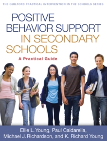 Positive Behavior Support in Secondary Schools : A Practical Guide