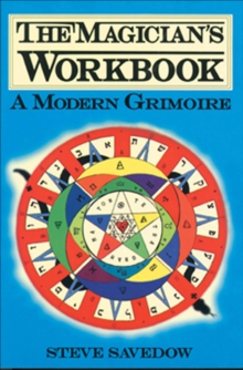 The Magician's Workbook : A Modern Grimoire