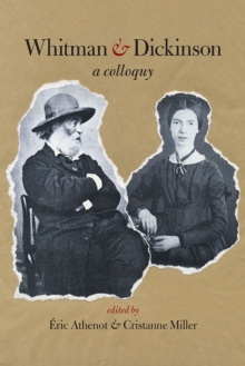 Whitman & Dickinson : A Colloquy, Paperback Book Whitman & Dickinson : A Colloquy, Paperback Book