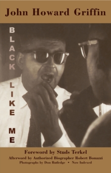 Wings Press Black Like Me , The Definitive Griffin Estate Edition