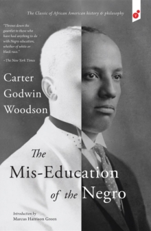 The Mis-Education of the Negro