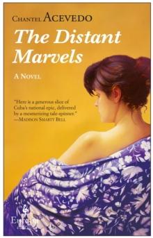 The Distant Marvels, Paperback / softback Book The Distant Marvels, Paperback / softback Book