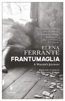 Frantumaglia : A Writers Journey