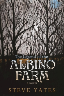 The Legend of the Albino Farm