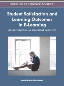 Student Satisfaction and Learning Outcomes in E-Learning: An Introduction to Empirical Research