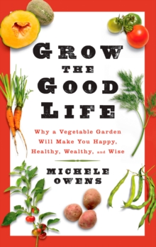 Grow the Good Life