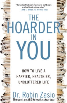 The Hoarder In You, Paperback / softback Book The Hoarder In You, Paperback / softback Book
