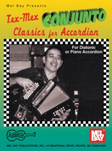 Tex-Mex Conjunto Classics for Accordion