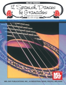 12 Spanish Dances by Granados