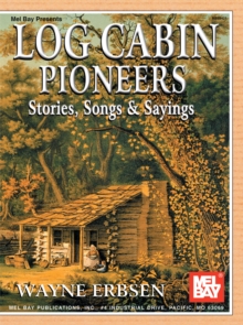 Log Cabin Pioneers